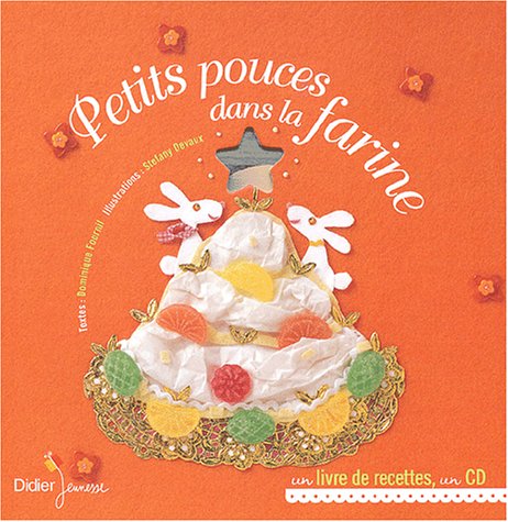 Petits pouces dans la farine (livre audio) 9782278053193