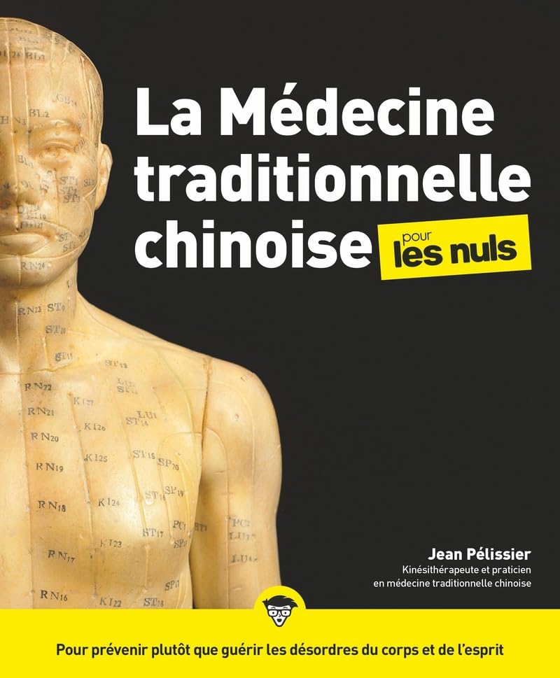 La médecine traditionnelle chinoise pour les Nuls 9782412048856
