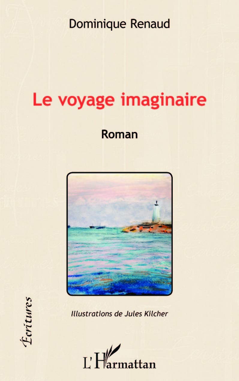 Le voyage imaginaire 9782343074962