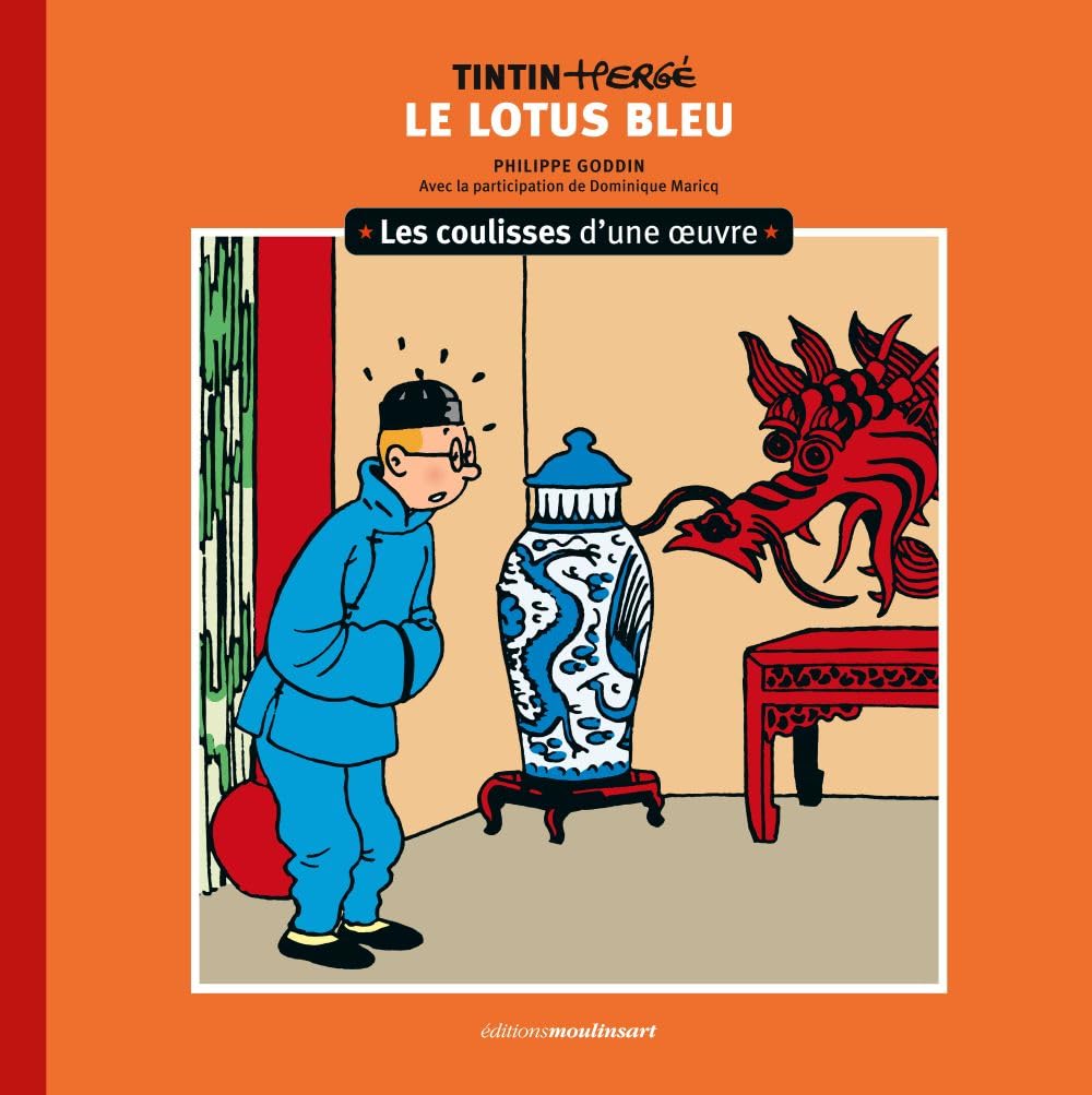 Les coulisses d'une œuvre - 5: Le Lotus bleu (5) 9782810440931