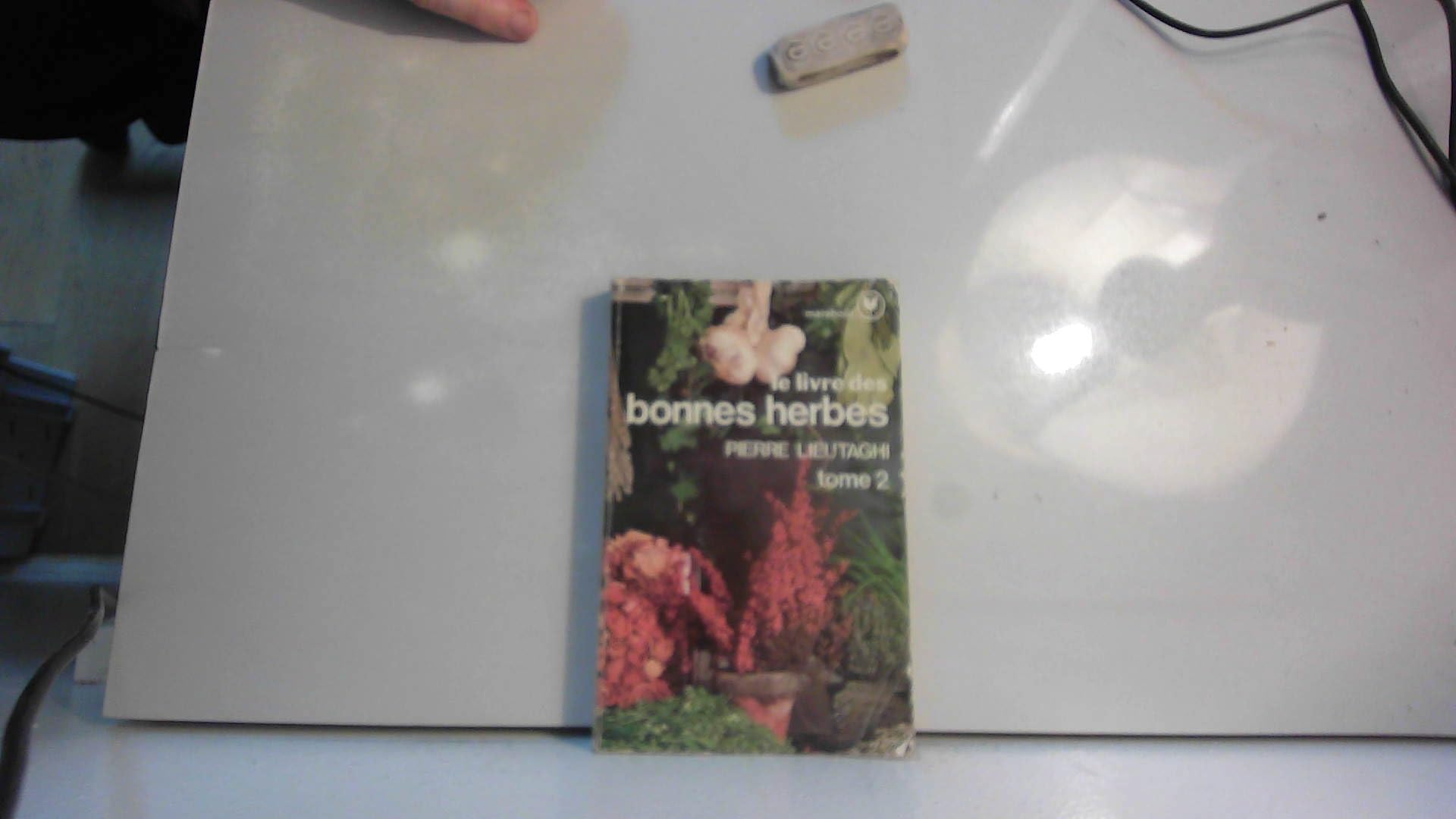 Le Livre Des Bonnes Herbes tome 2 