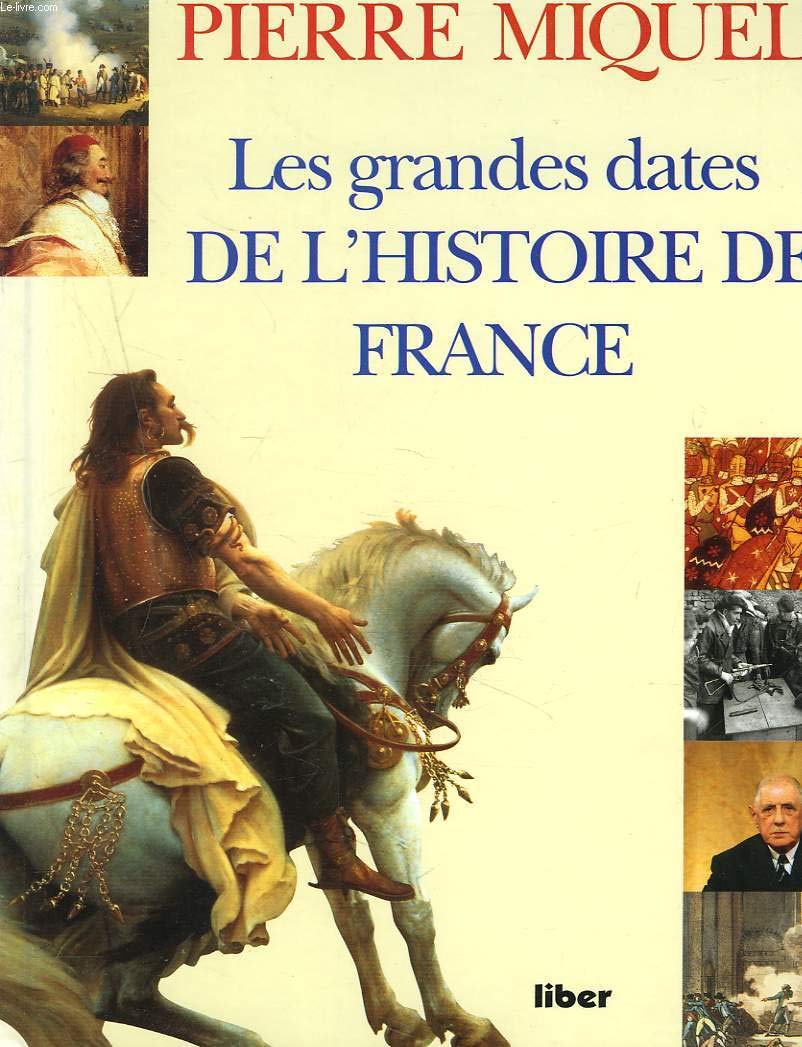 Les grandes dates de l'histoire de France 9782881430480