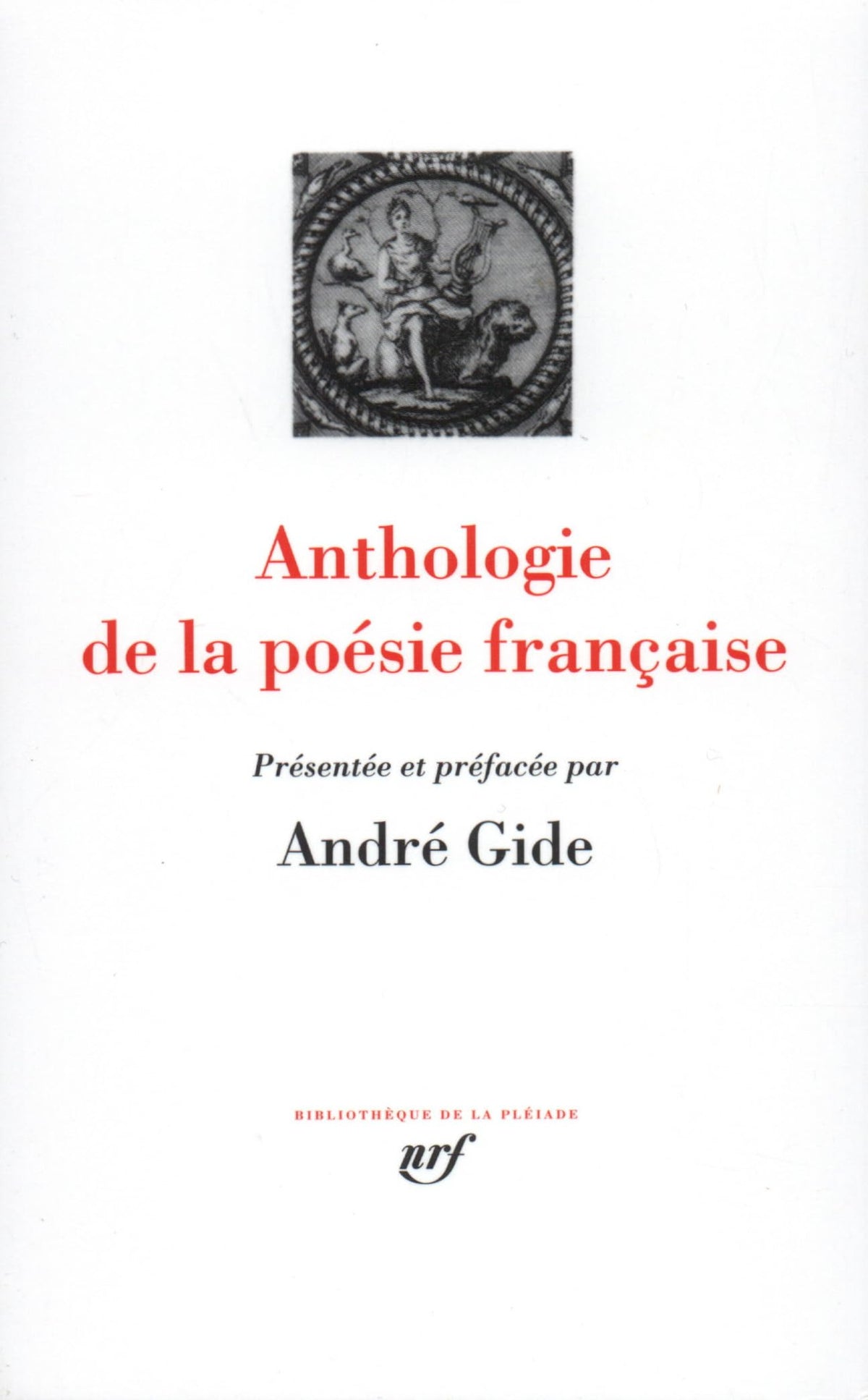 Gide : Anthologie de la poésie française 9782070100101