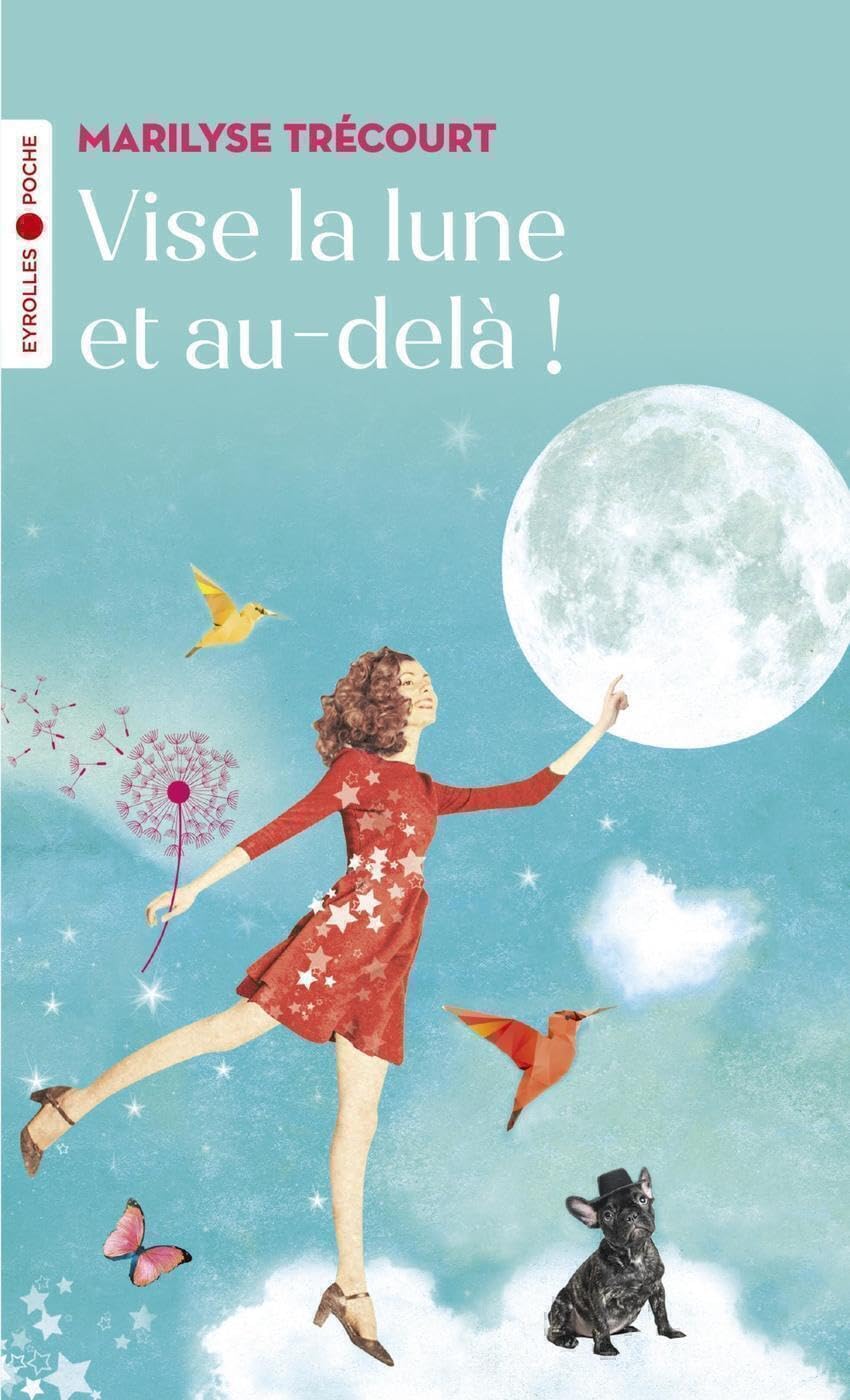 Vise la lune et au-delà ! 9782212574654