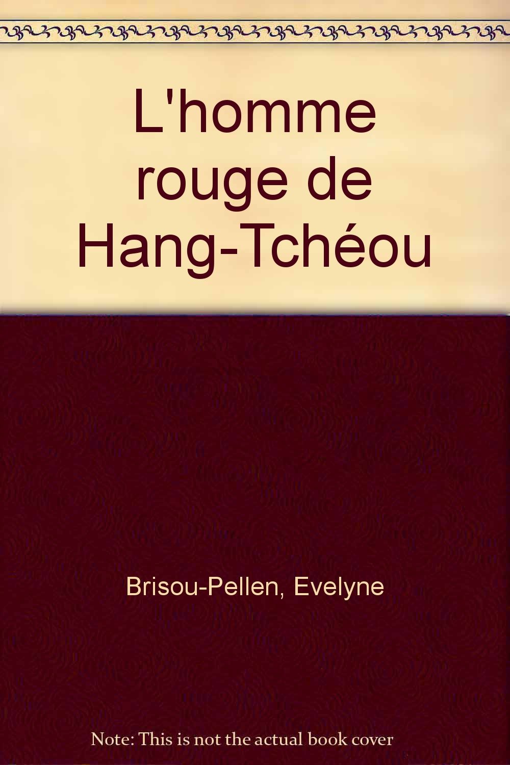 L'homme rouge de Hang-Tchéou 9782841130276