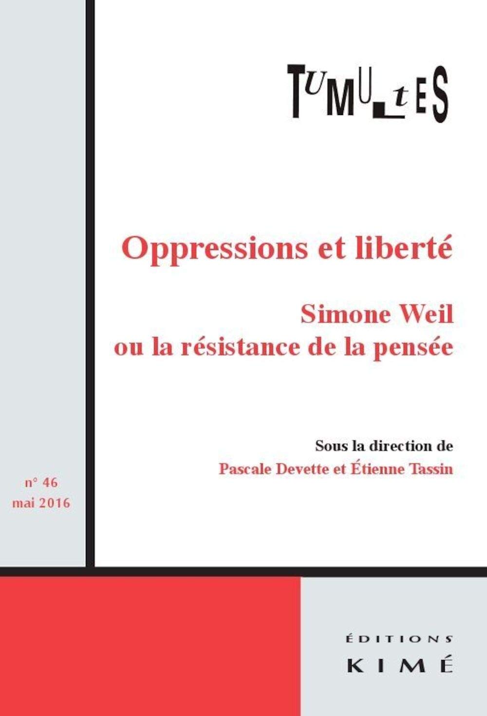 Tumultes N°45.Simone Weil ou la Résistance de la Pensée 9782841747535