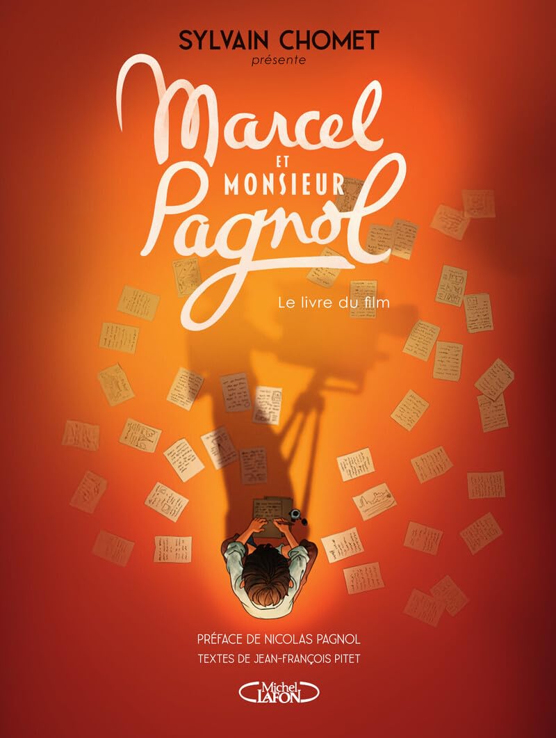 Marcel et Monsieur Pagnol - Le livre du film 9782749962528
