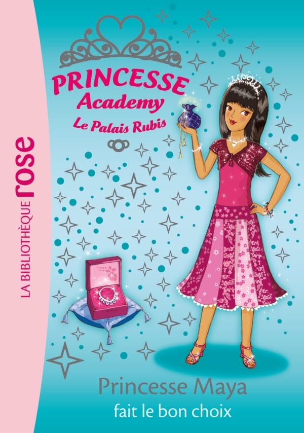 Princesse Academy 20 - Princesse Maya fait le bon choix 9782012016286
