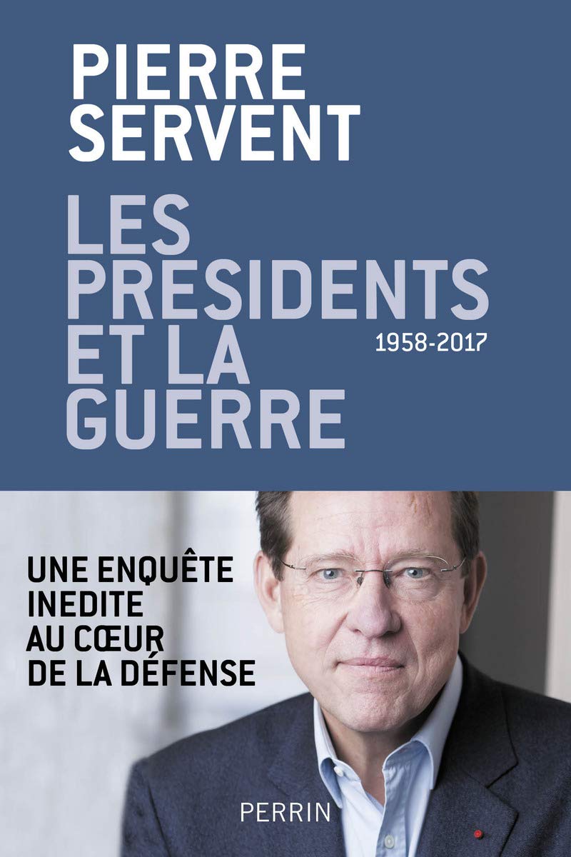 Les présidents et la guerre 9782262043230