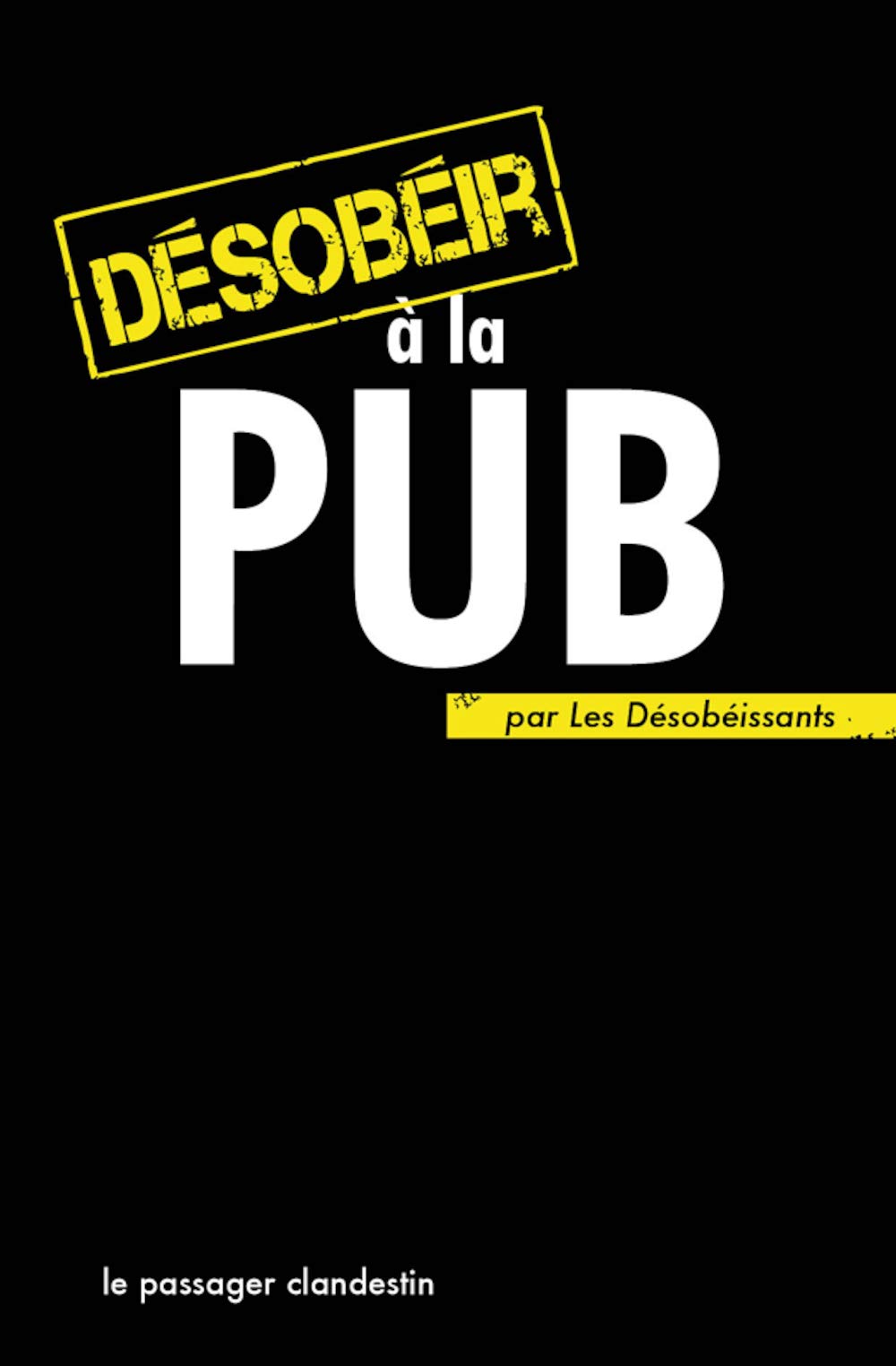 Désobéir à la pub 9782916952222