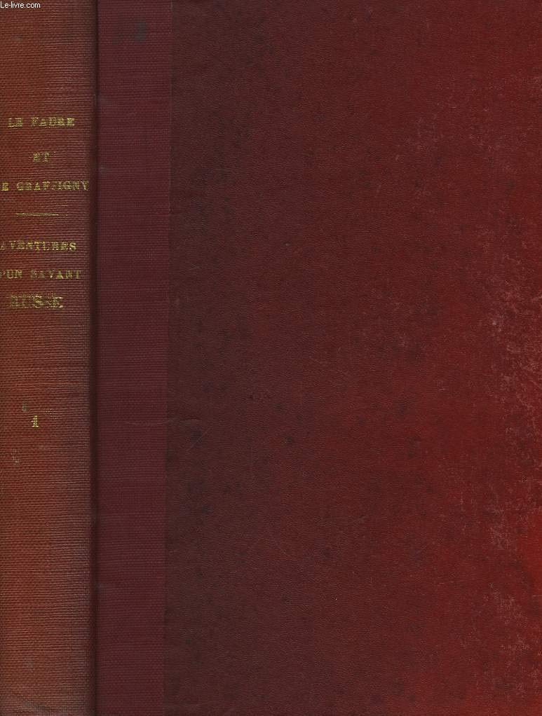 Aventures extraordinaires d'un Savant Russe. TOMES 1, 2 et 3. 