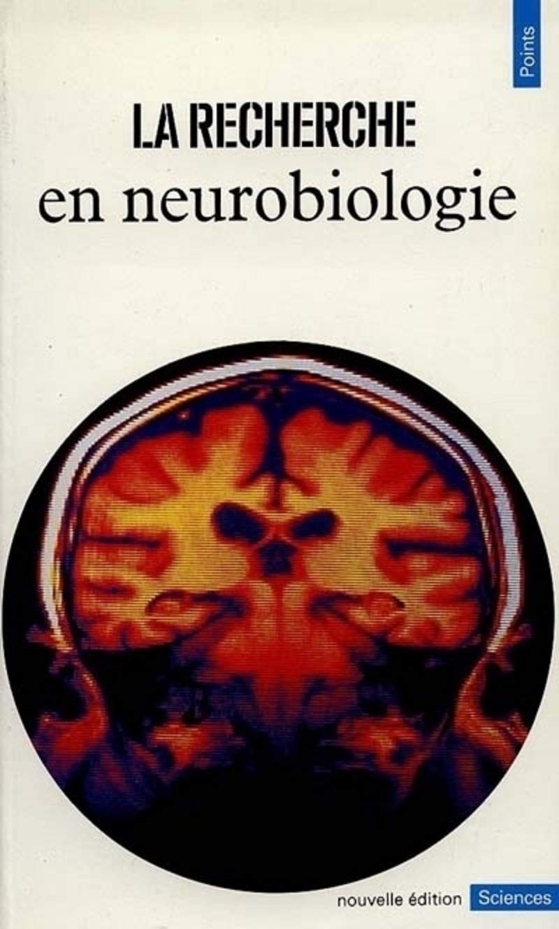 La Recherche en neurobiologie 9782020102940