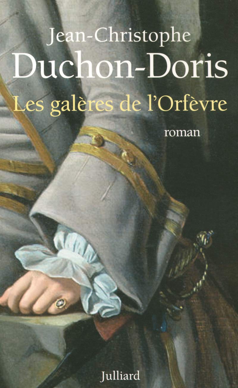 Les galères de l'orfèvre, Marseille 1703 9782260016656
