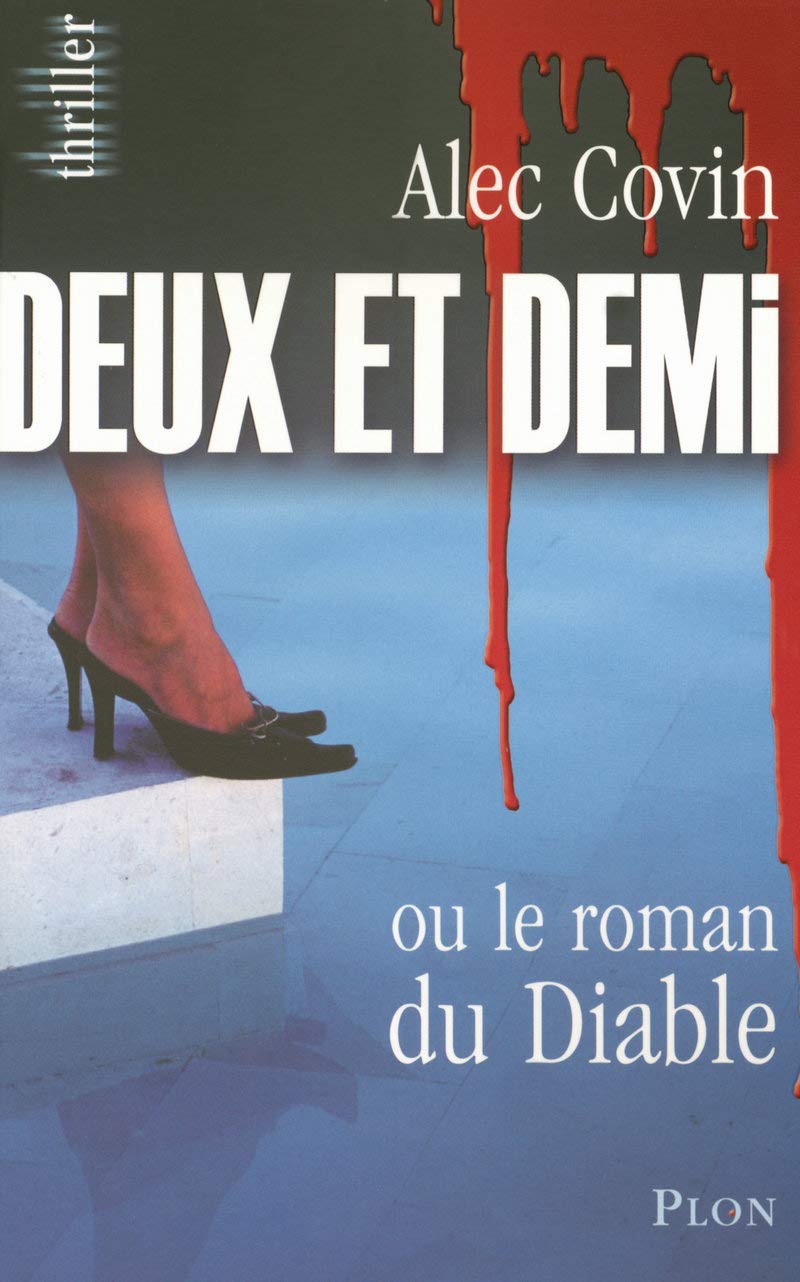 Deux et demi: ou le roman du Diable 9782259205467