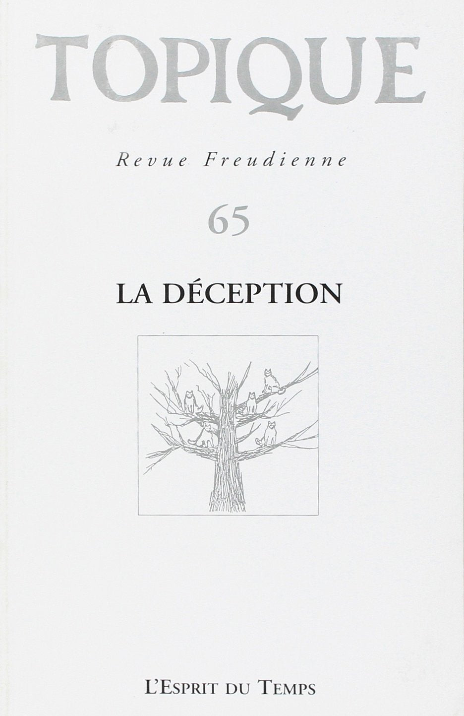 Topique, numéro 65, 1998 : La déception 9782908206920