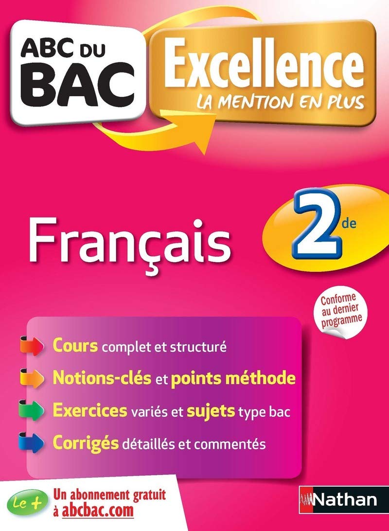ABC du BAC Excellence Français 2de - Ancien programme - Voir nouvelle édition ↓ 9782091880884