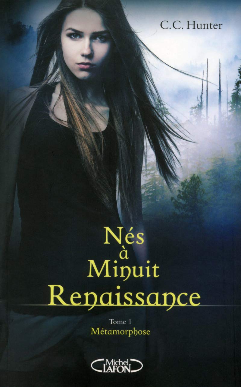 Nés à minuit Renaissance - tome 1 Métamorphose 9782749924748