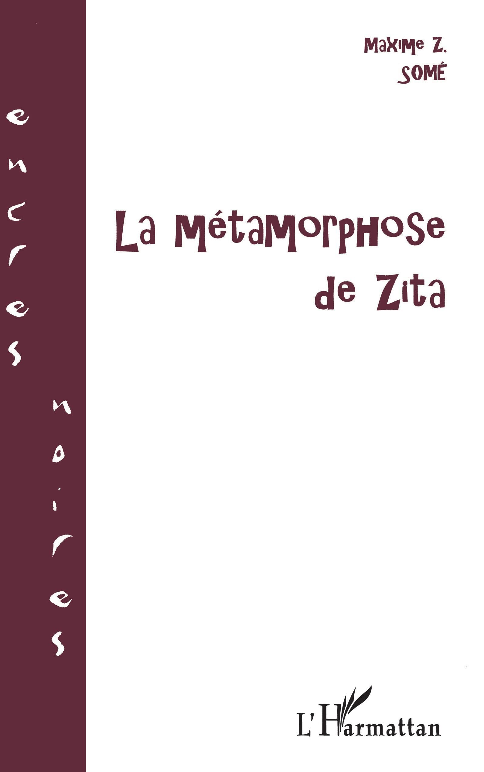 LA MÉTAMORPHOSE DE ZITA 9782747500845