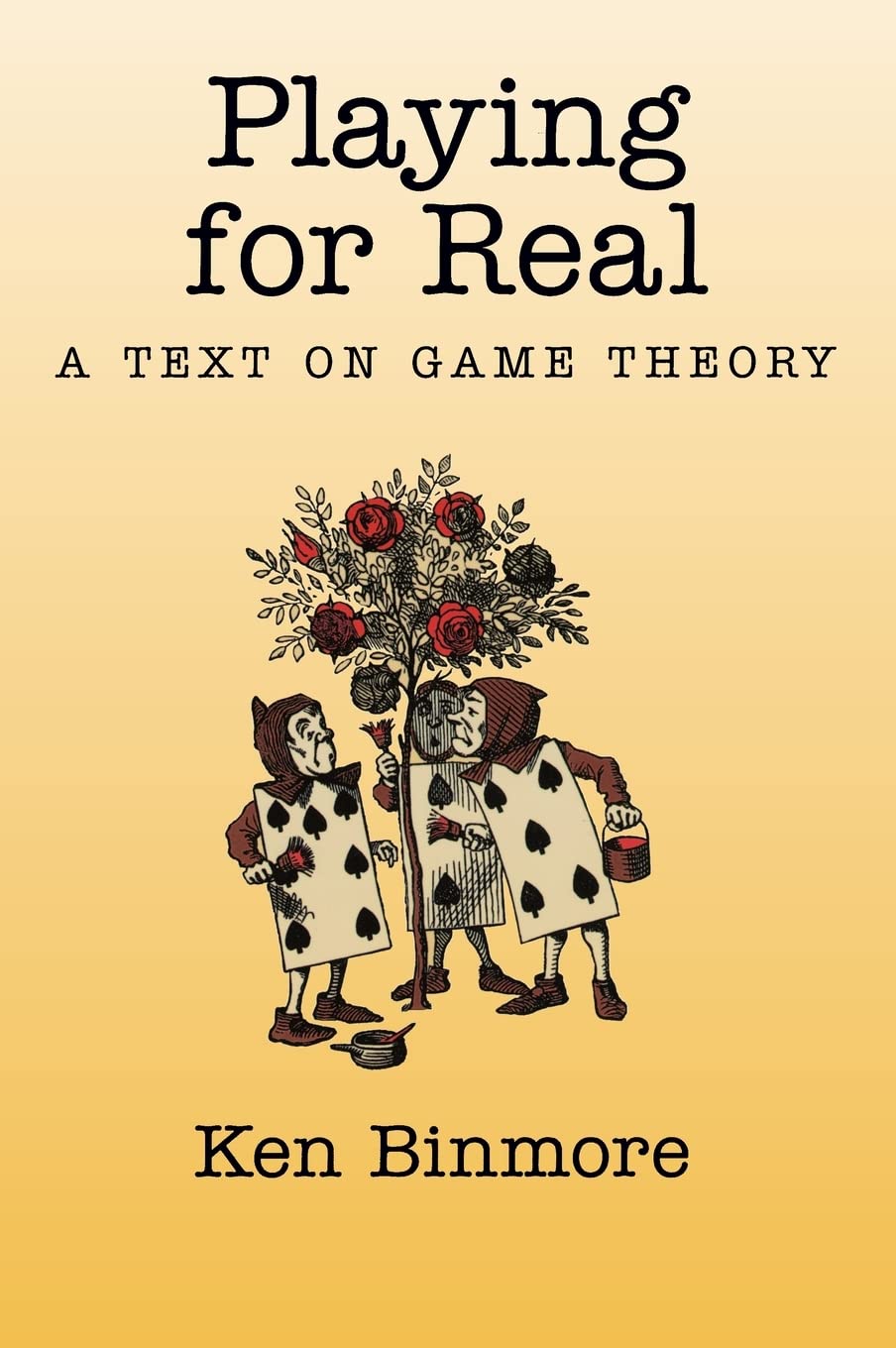 Playing for Real: A Text on Game Theory 9780195300574