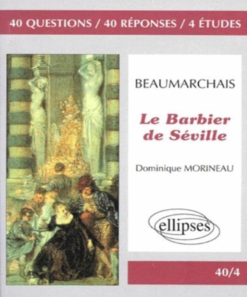 Beaumarchais, Le Barbier de Séville 9782729869182