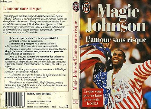 L'amour sans risque: Ce que vous pouvez faire pour éviter le SIDA 9782277233633