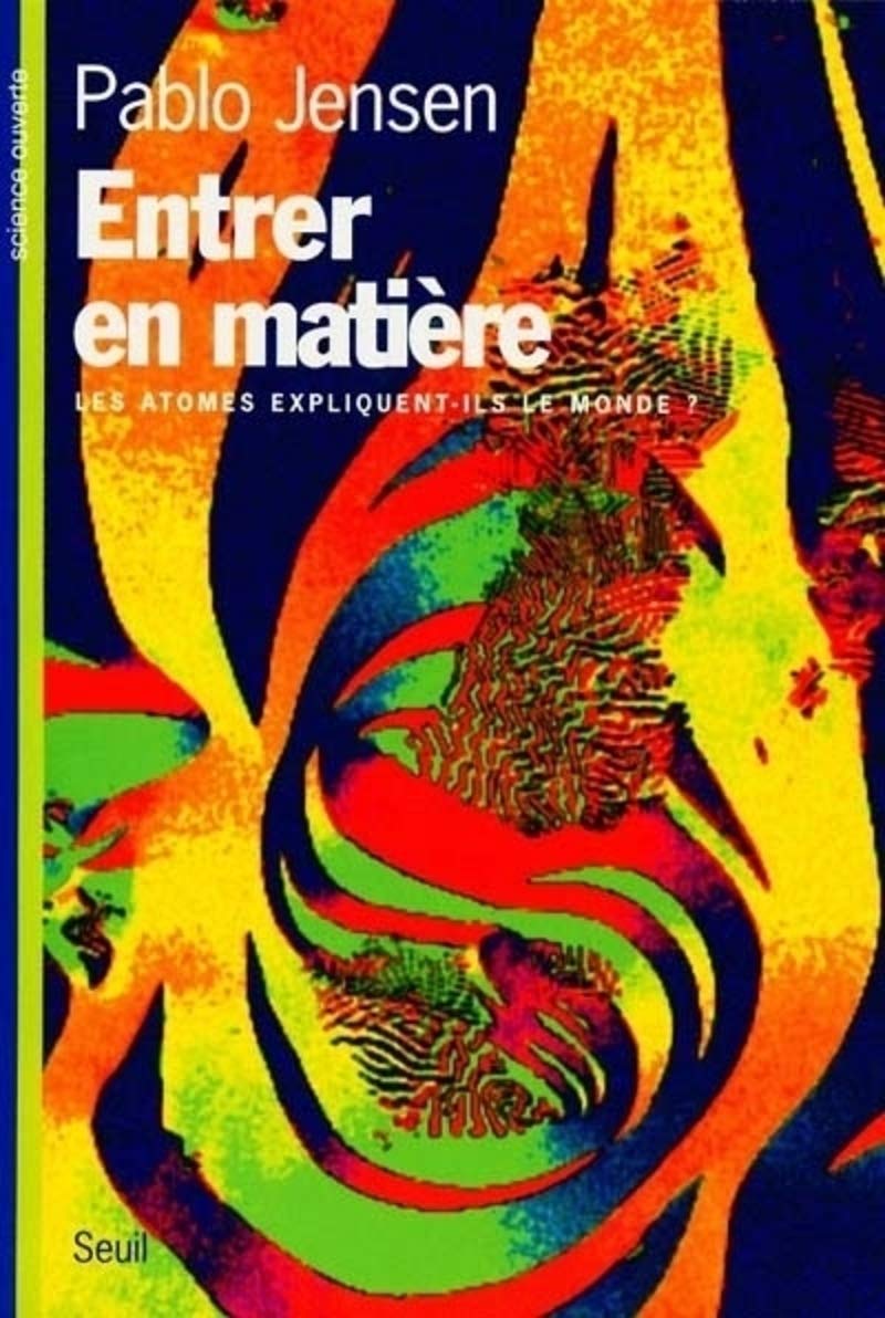 Entrer en matière : Les atomes expliquent-ils le monde ? 9782020396042