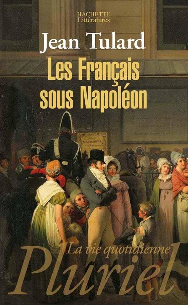 Les Français sous Napoléon 9782012794955