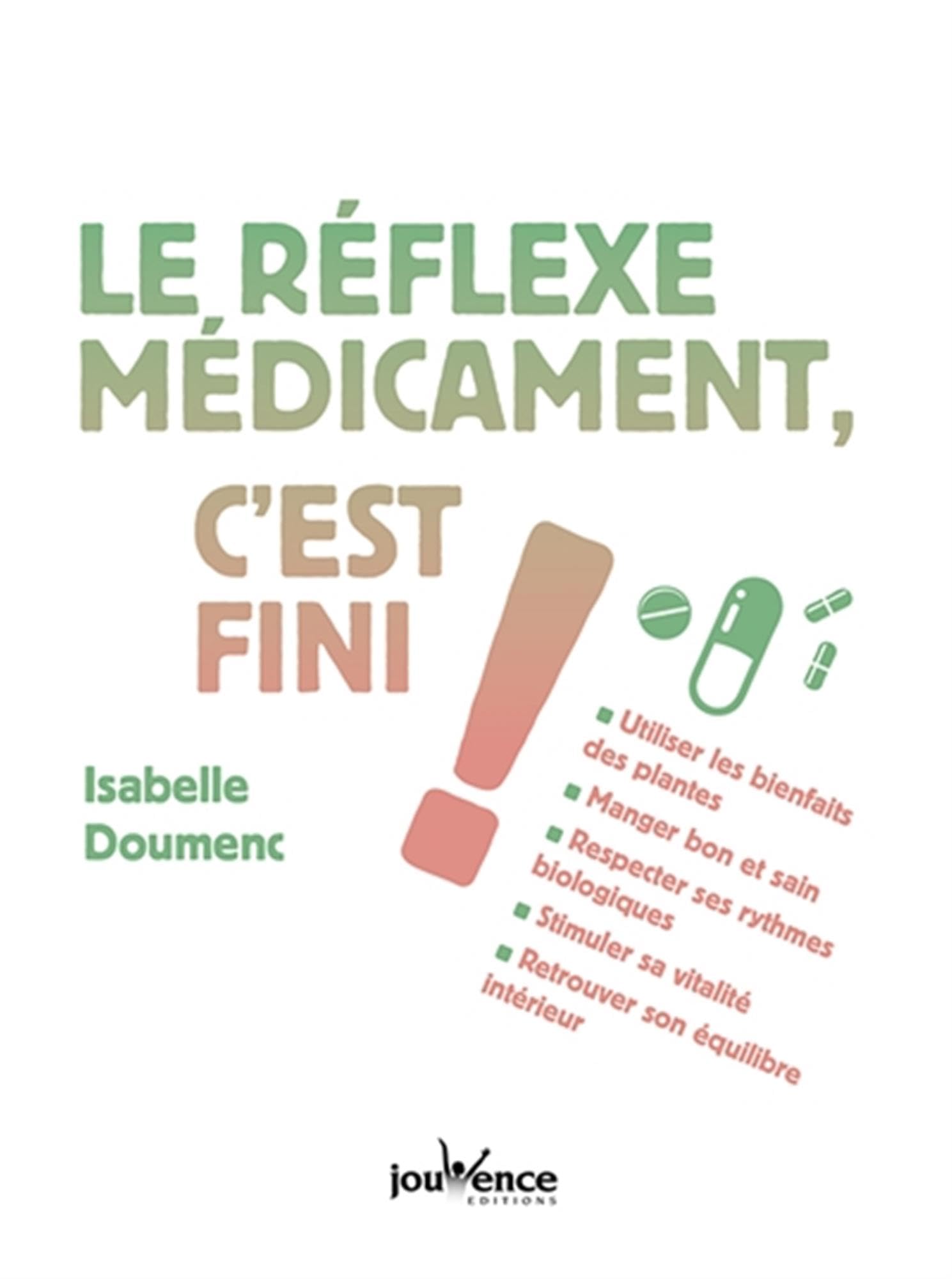 Le réflexe médicament, c'est fini ! 9782889117048