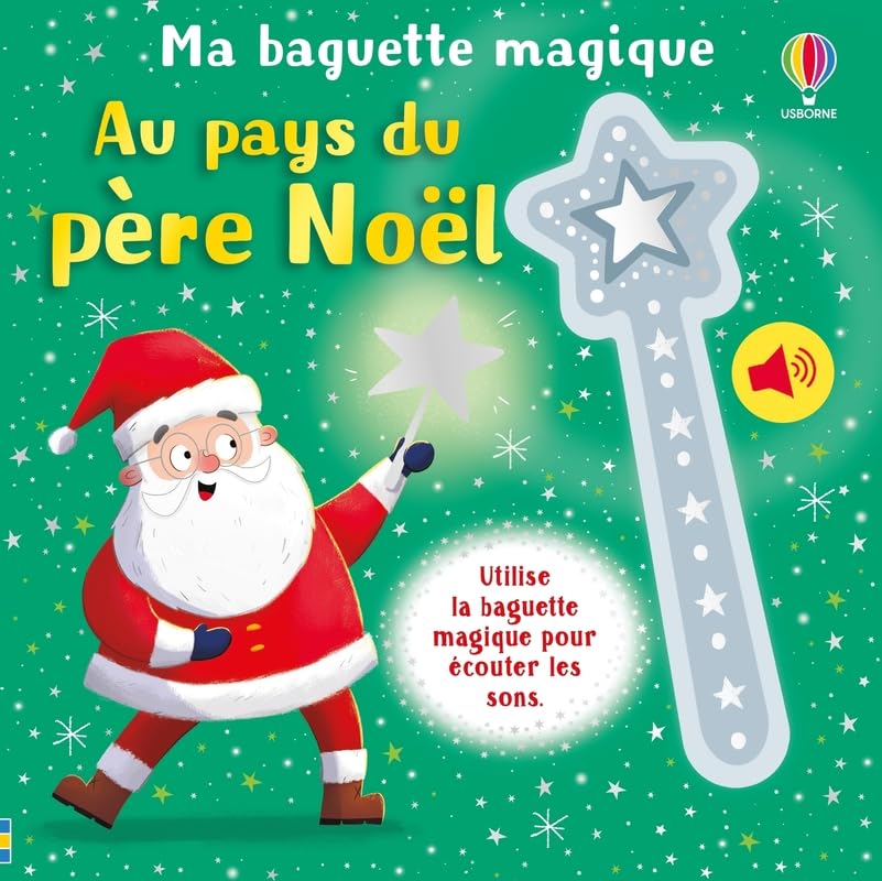 Au pays du père Noël - Ma baguette magique - Dès 3 ans 9781836065647