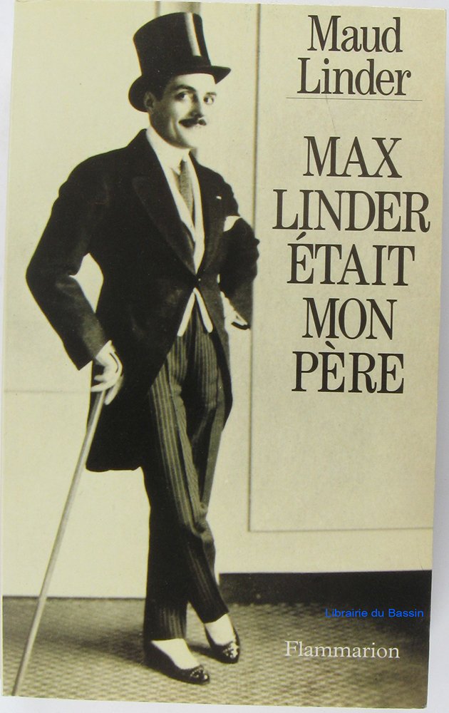 Max linder etait mon pere 9782080665768