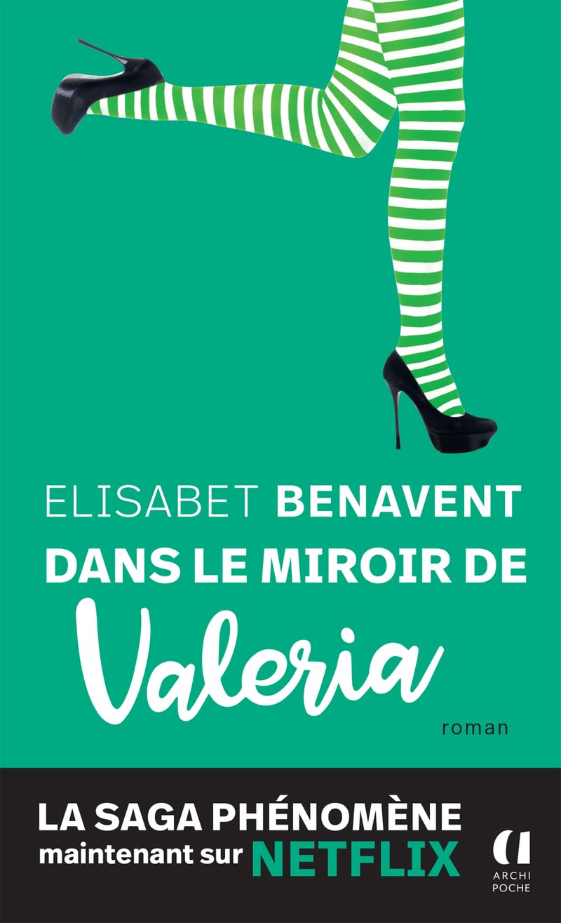 Dans le miroir de Valéria: le roman qui a inspiré la série Netflix "Valeria" 9782377358281