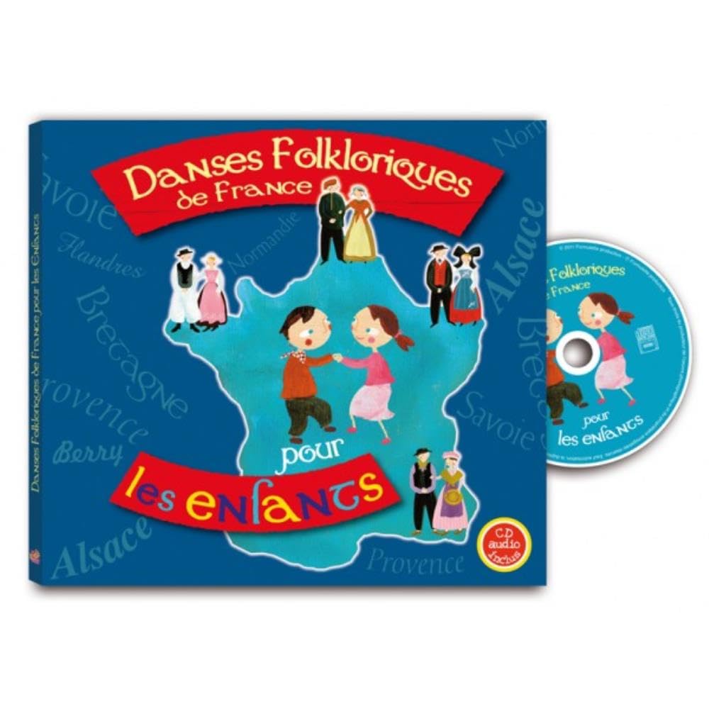 Danses folkloriques de France pour les enfants (1CD audio) 9782362560286