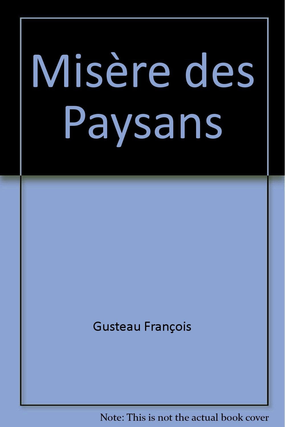 Misère des Paysans 9782845610002