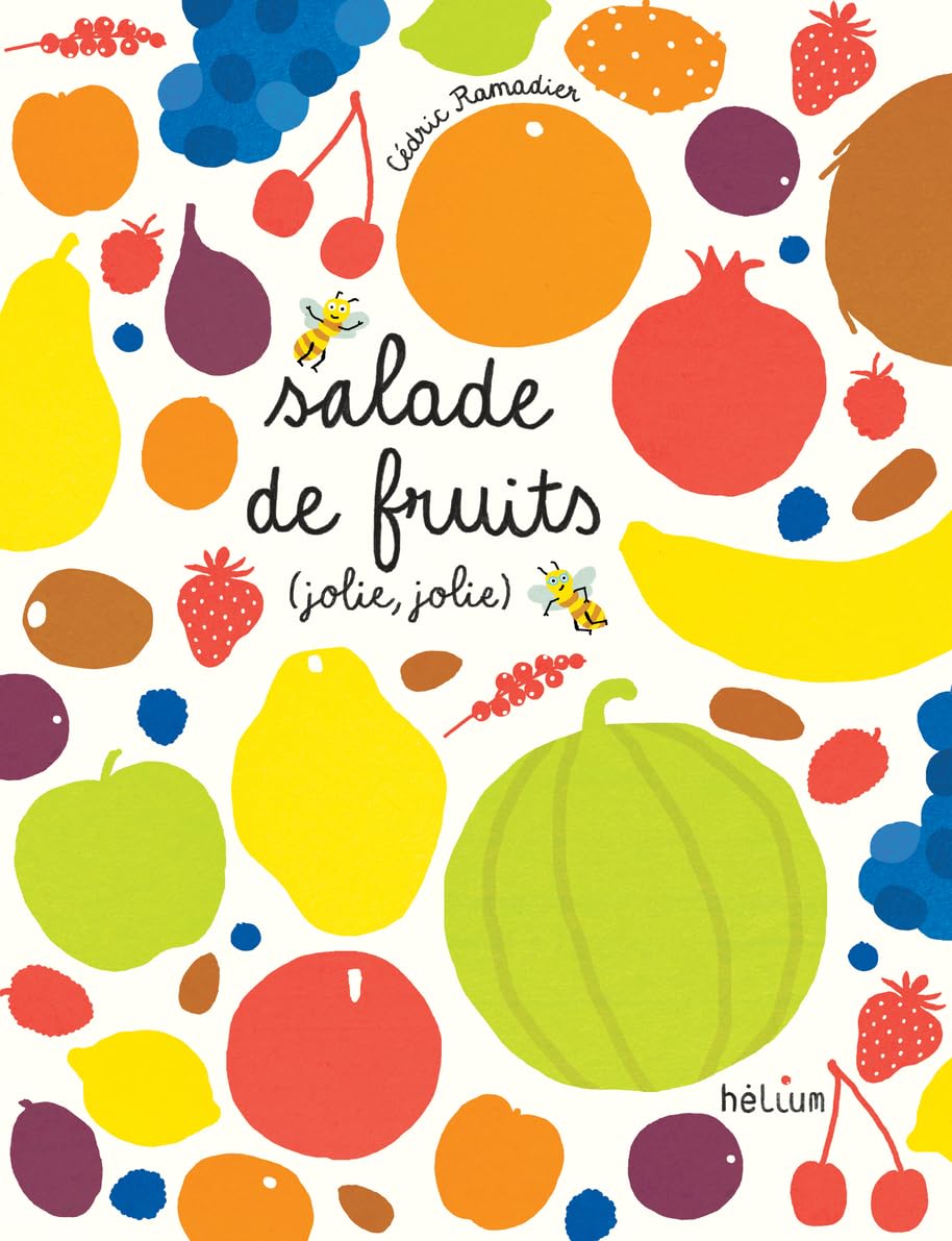Salade de fruits, jolie, jolie 9782330187903