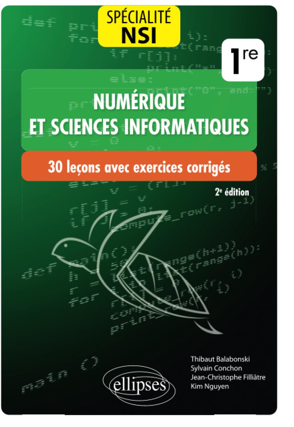 Spécialité NSI (Numérique et sciences informatiques) : 30 leçons avec exercices corrigés - Première 9782340057814