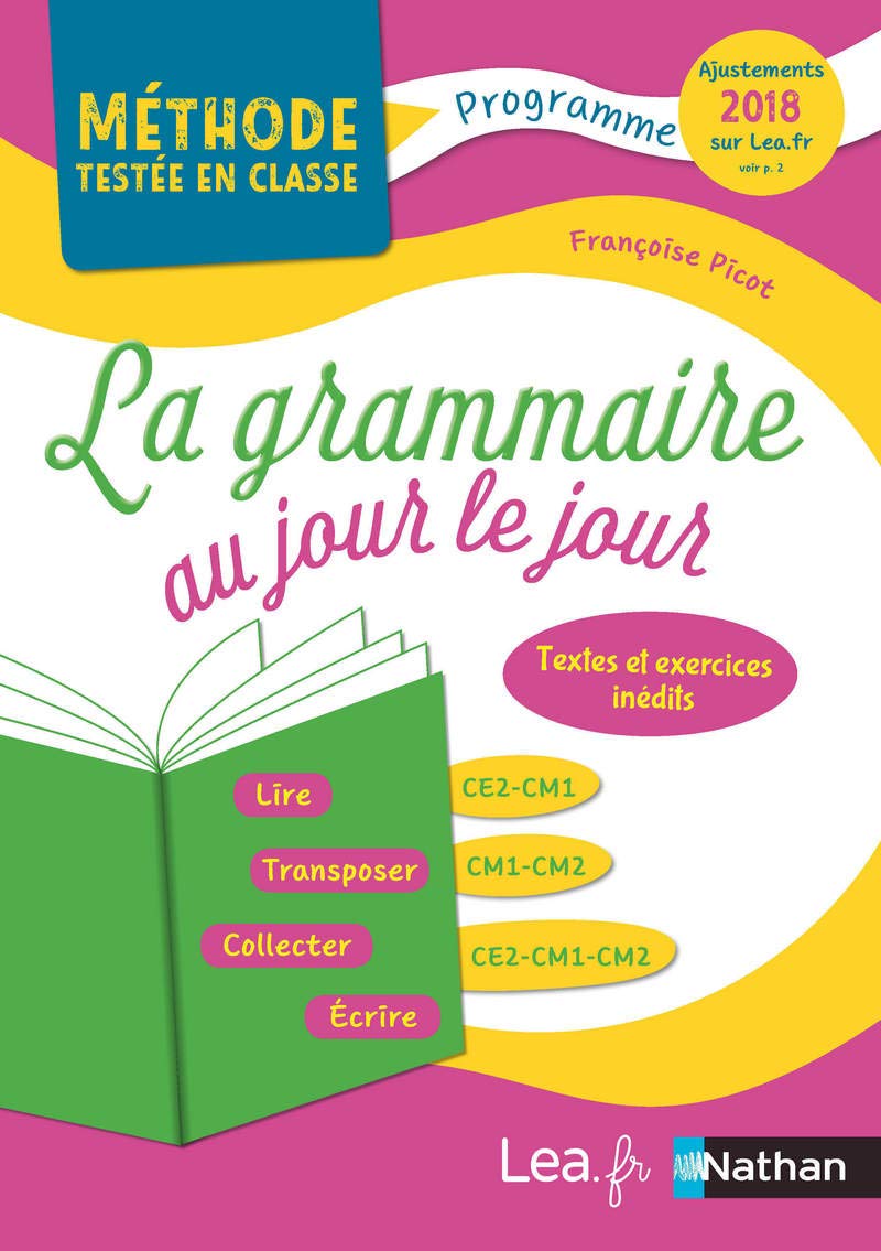 La Grammaire au jour le jour - Contenus année 2 - CE2/CM1/CM2 9782091245546