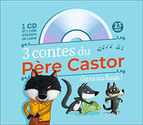 3 contes du Père Castor - Gare au loup 9782081396456
