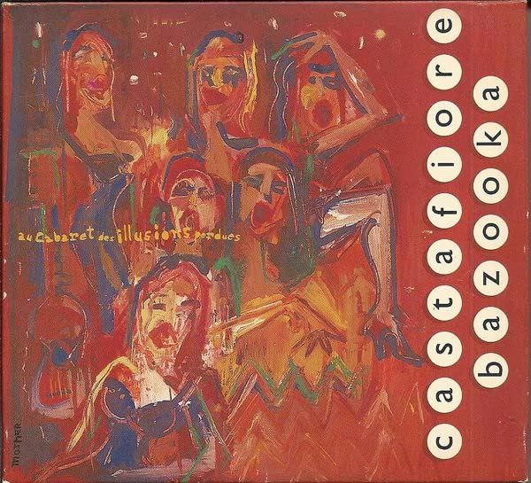 Au Cabaret des Illusions PerduesLa Chanson du Demain 3307510876420