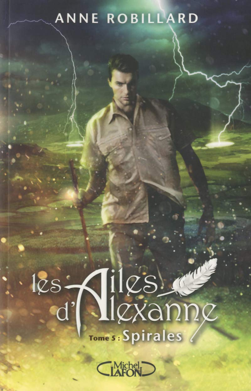 Les Ailes d'Alexanne - Tome 5 Spirales (05) 9782749924427