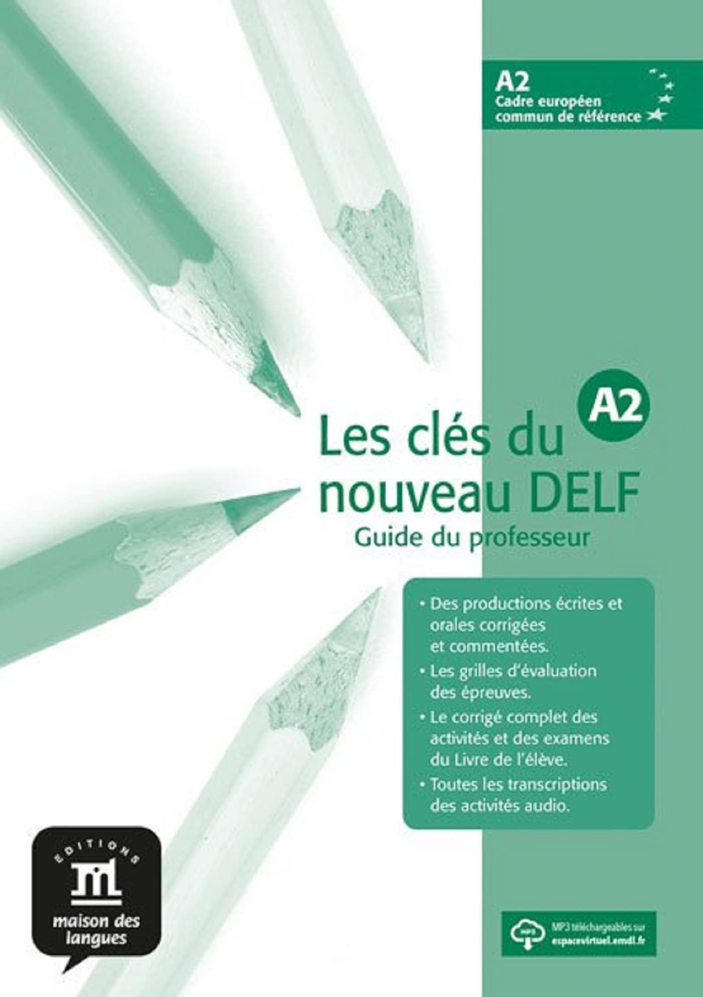 Les clés du nouveau DELF A2 - Guide pédagogique 9788484433552