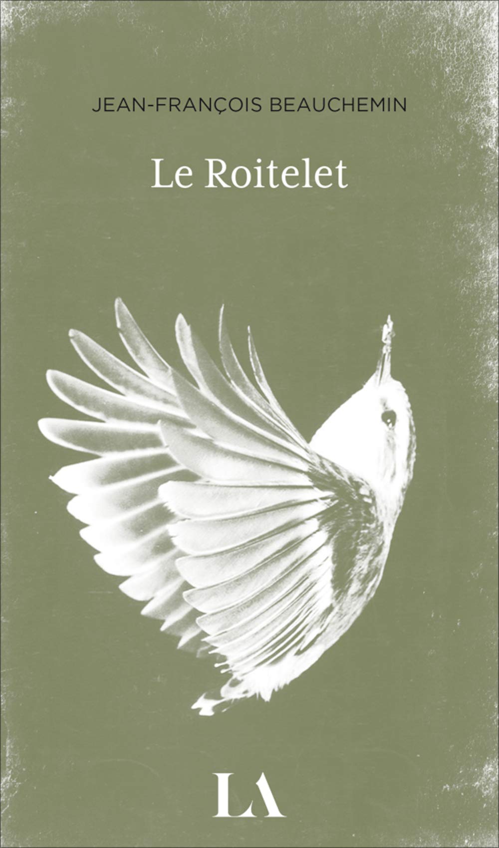 Le roitelet 9782764442555