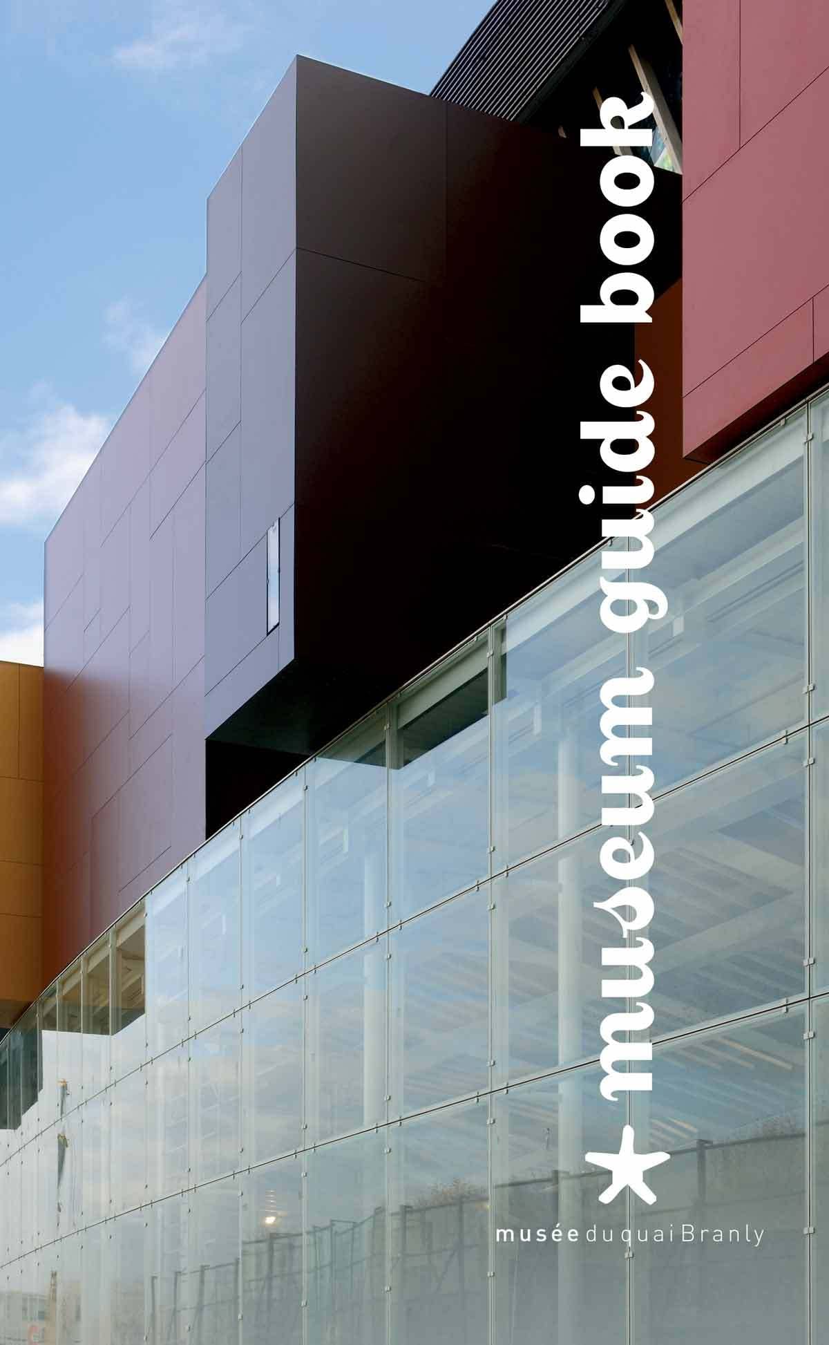 Musee du quai Branly – Jacques Chirac guide book 9782915133196