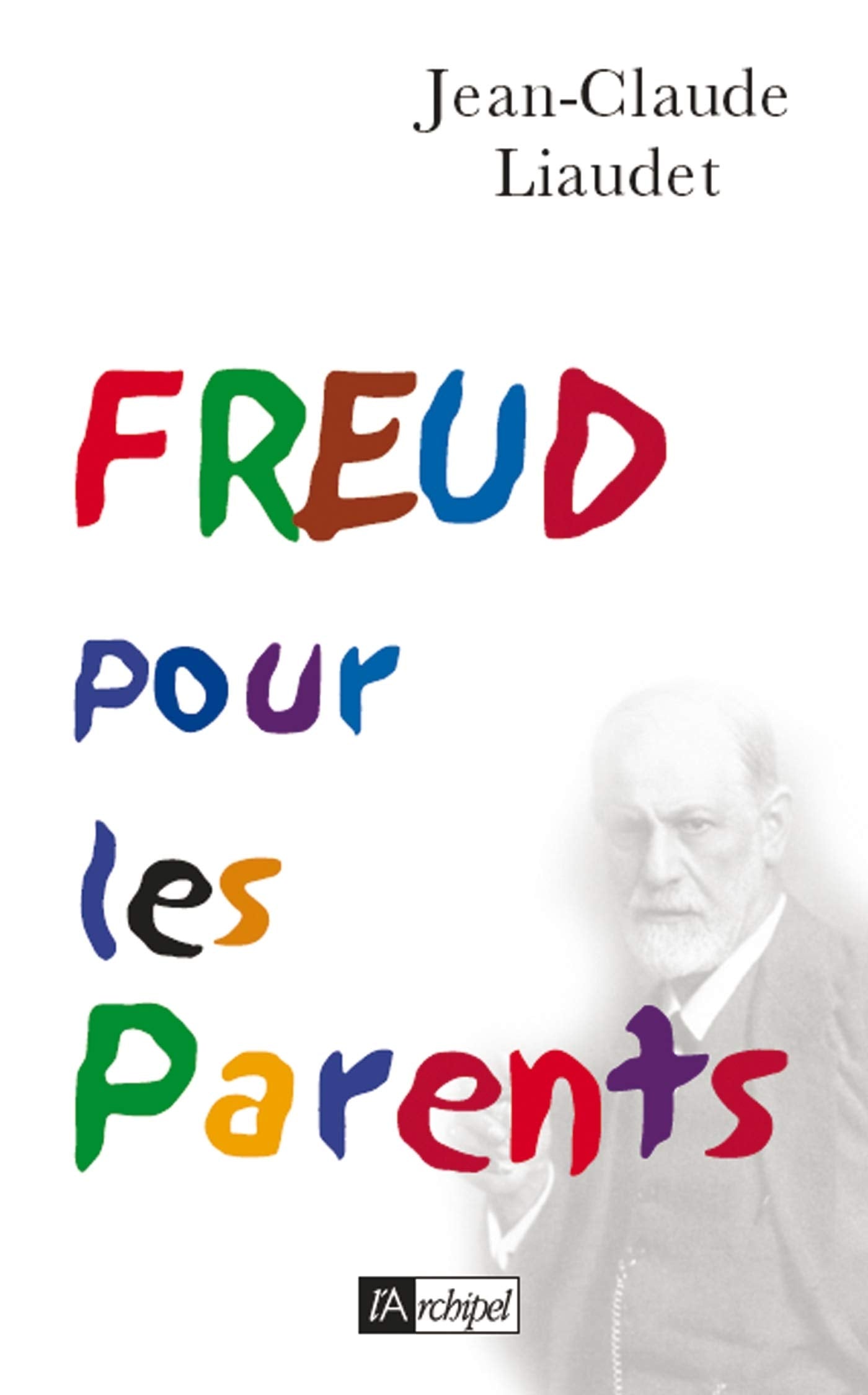 Freud pour les parents 9782841878048