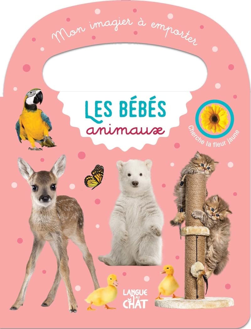 Mon imagier à emporter - Les bébés animaux - Livre d'éveil - Imagier illustré - Dès 12 mois 9782806312600