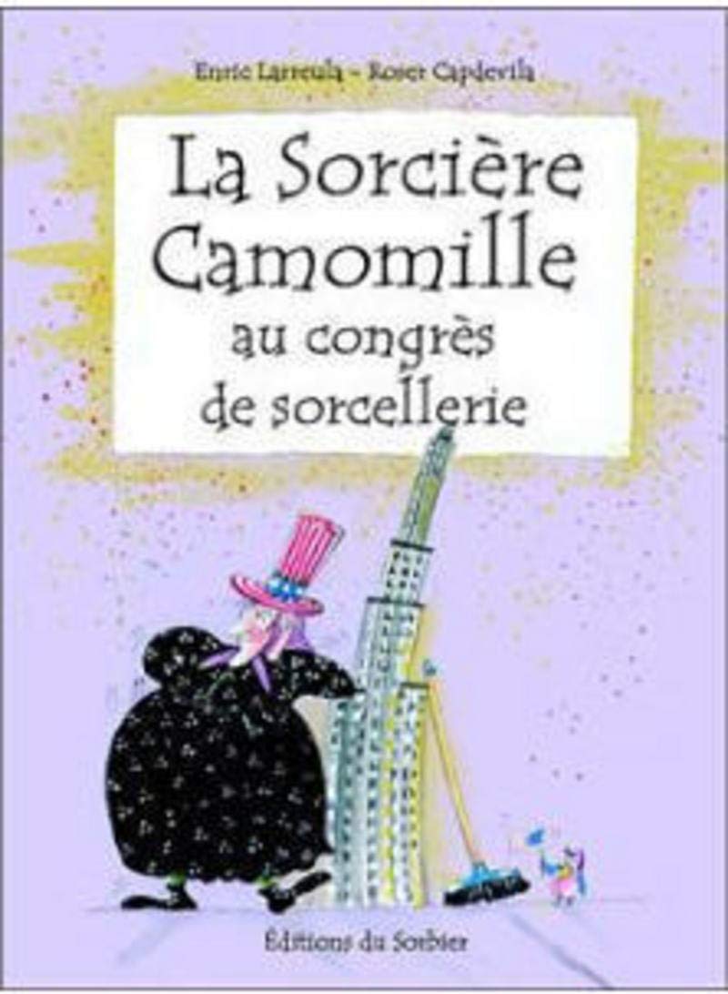 La Sorcière Camomille au congrès de sorcellerie 9782732037394