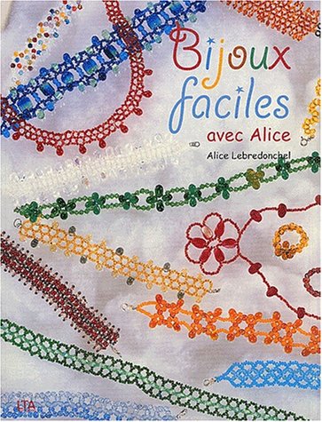 Bijoux faciles avec Alice 9782283585481