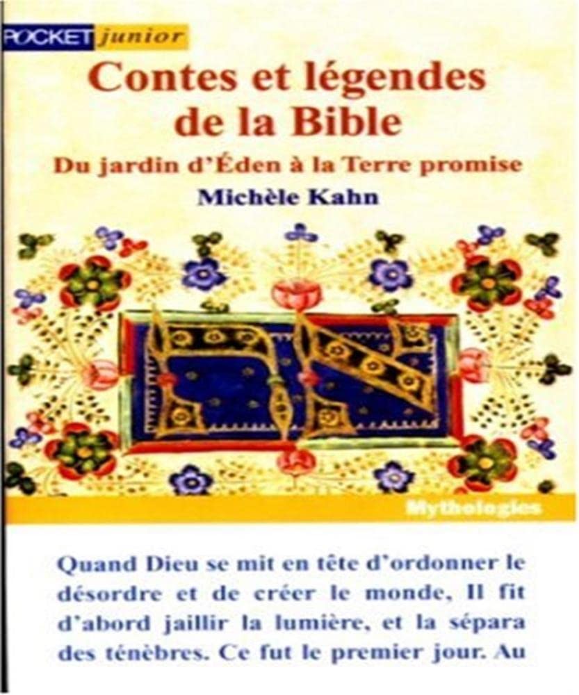 Contes et légendes de la bible. Du jardin d'Eden à la terre promise, tome 1 9782266086783