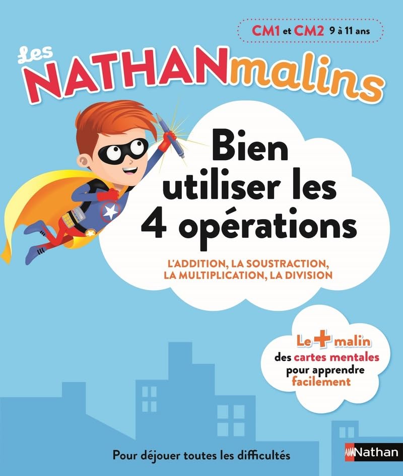 Maths : bien utiliser les 4 opérations au CM1 et CM2 - Nathan Malins - 9/11 ans: CM1 - CM2 9782091932361