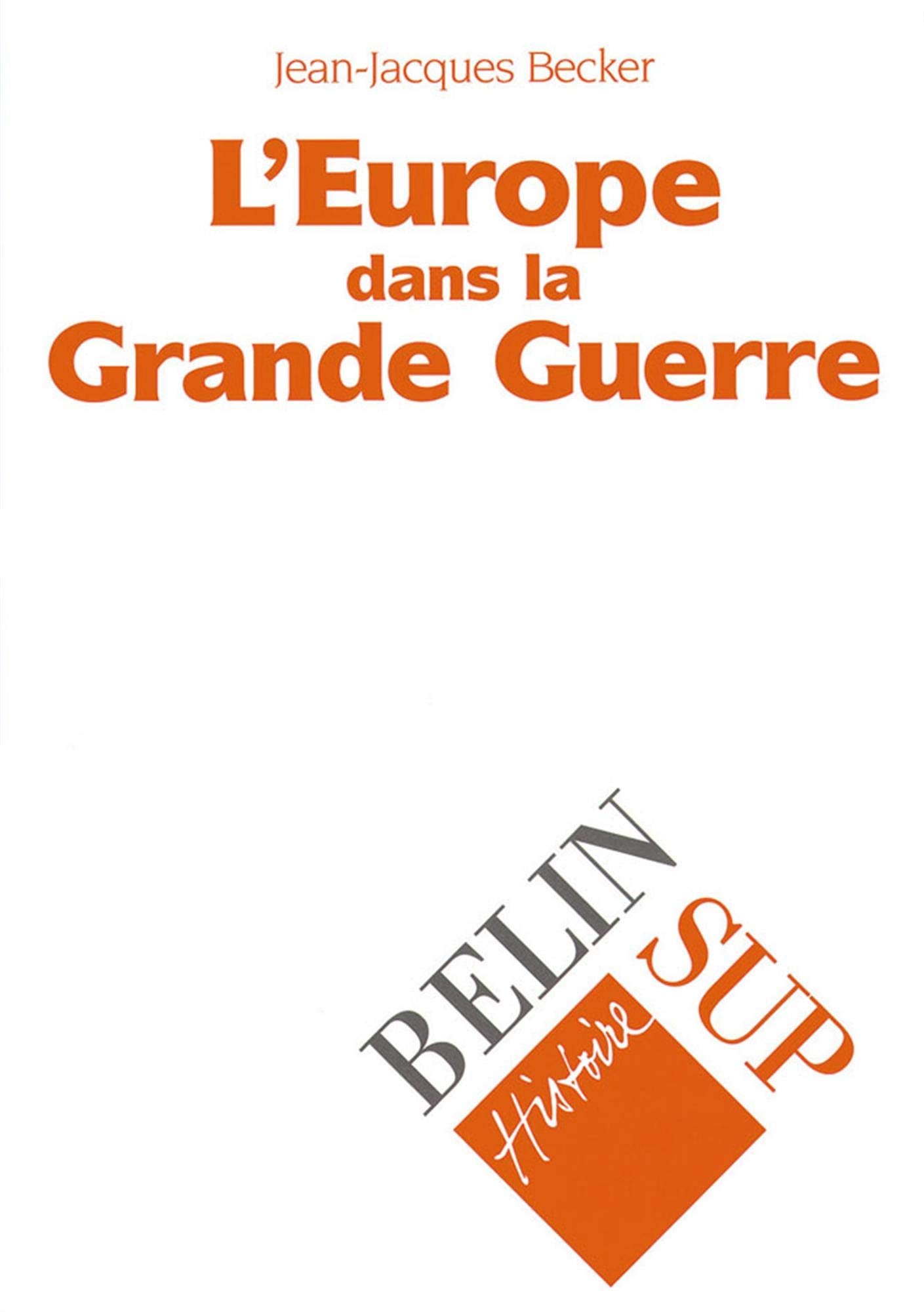 L'Europe dans la Grande Guerre 9782701113951