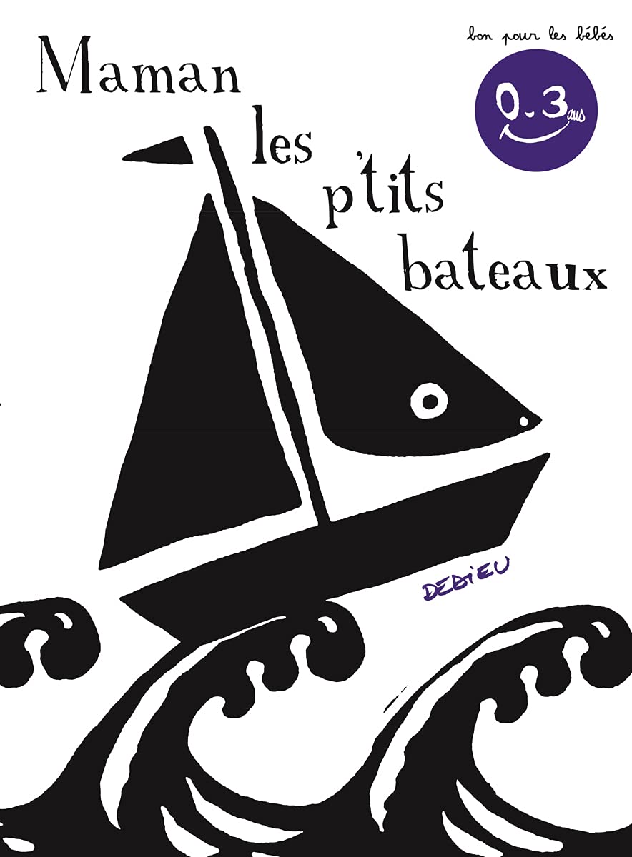 Maman les p'tits bateaux: Bon pour les bébés 9791023515602